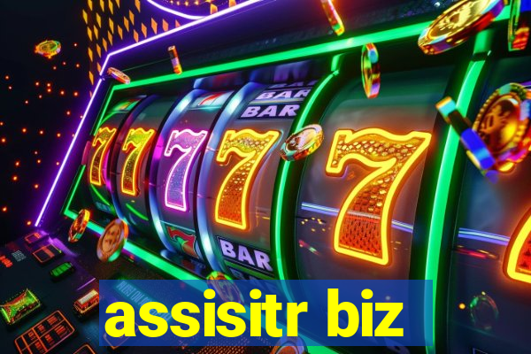 assisitr biz